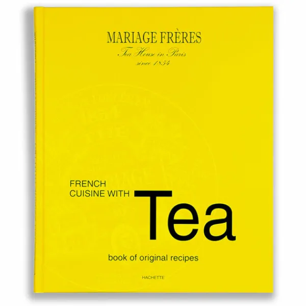 MARIAGE FRÈRES French Cuisine with Tea- French Tea Cuisine Book|Books Cuisine With Tea